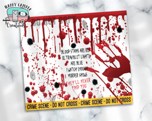 True Crime Valentines Day Skinny Tumbler - Double Wall Stainless Steel Cup - Blood Stains are Red, Ultraviolet Lights are Blue