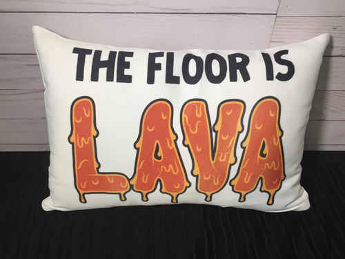 The Floor is Lava- 12x18 or 12x20 Burlap or White Canvas Pillow
