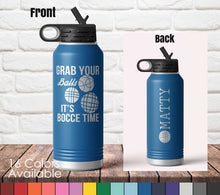 32oz Grab Your Balls, It's Bocce Time - Custom Laser Engraved Polar Camel Double Wall Water Bottle