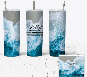 God Is Greater Than the Highs and Lows 20oz or 30oz Skinny Tumbler - Beach Double Wall - NOT Epoxy