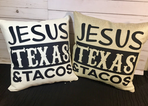 Jesus Texas & Tacos Burlap or White Canvas Pillow