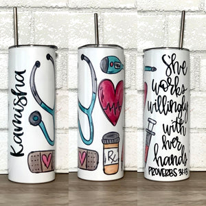 Nurse Proverbs 31:13 Tumbler - Double Wall Stainless Steel Cup - She Works Willingly With Her Hands