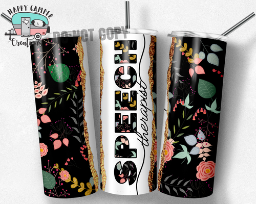 Speech Therapist Skinny Tumbler -  Double Wall Stainless Steel Cup - Language Pathologist Teacher Appreciation Cup