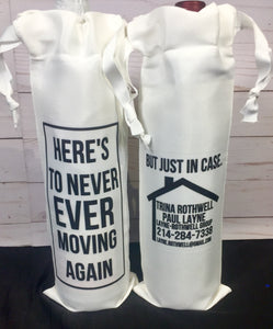 Realtor Wine Bags - Here’s to Never Moving Again